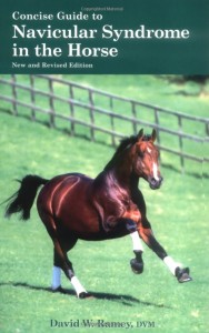A Concise Guide to Navicular Syndrome in the Horse